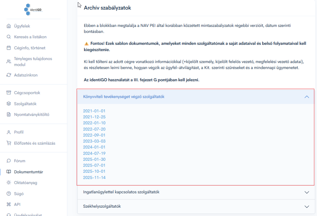 A pénzmosás elleni szabályzat korábbi verziói az identiGO-ban - könyvviteli, ingatlanos, székhelyszolgáltató