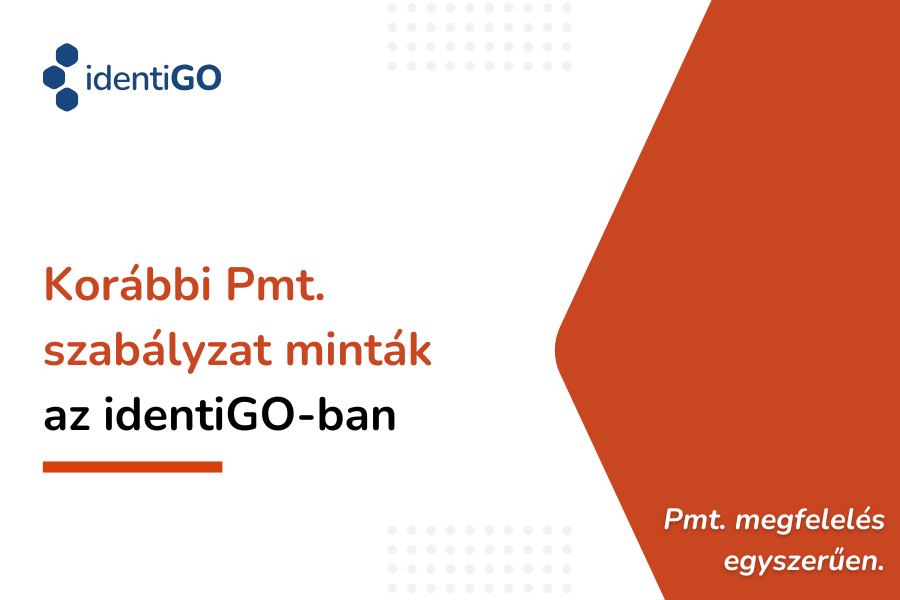 Korábbi pénzmosás elleni szabályzatok az identiGO-ban
