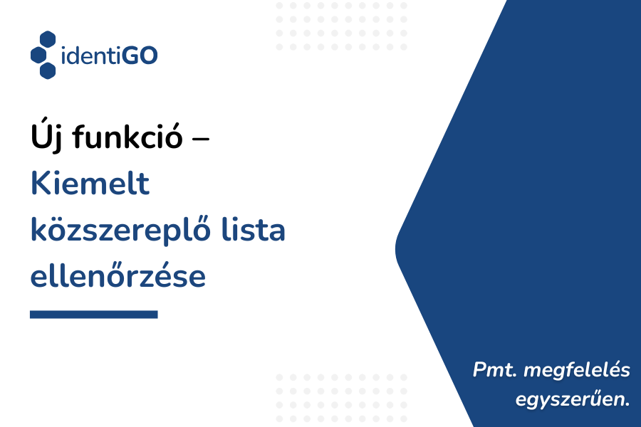 Új funkció - kiemelt közszereplő lista ellenőrzése